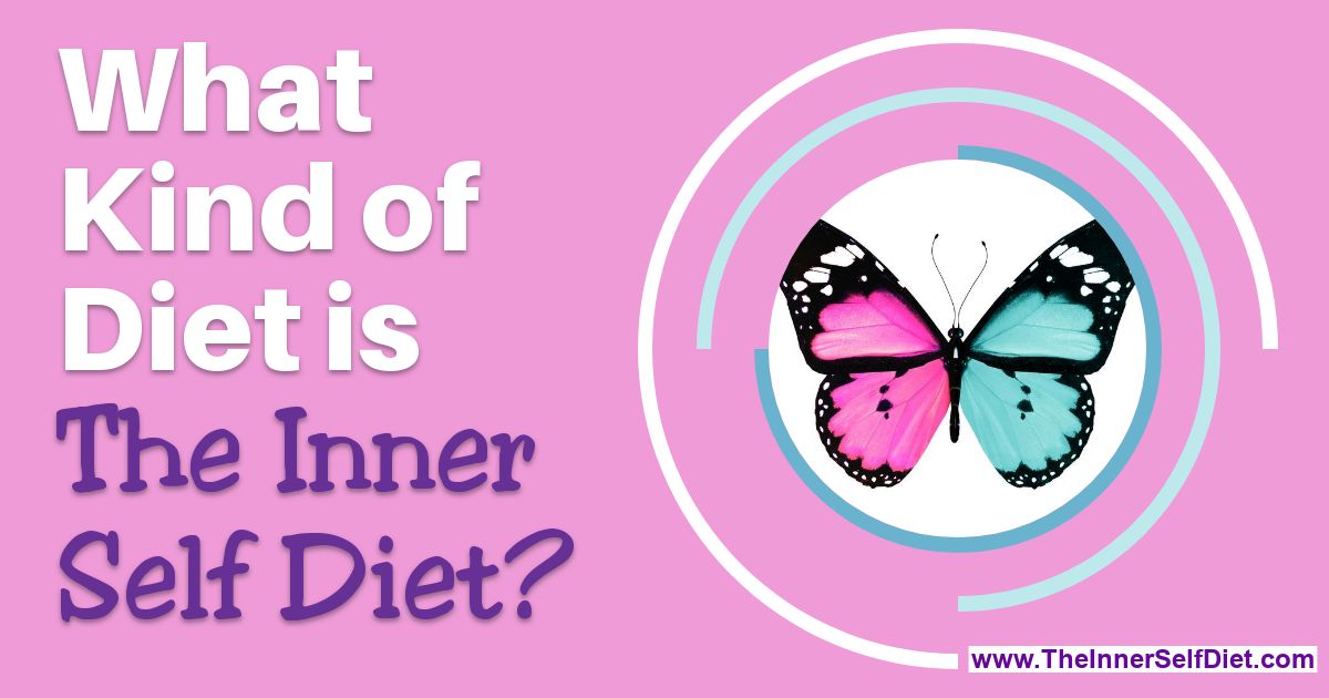What Kind of Diet is The Inner Self Diet